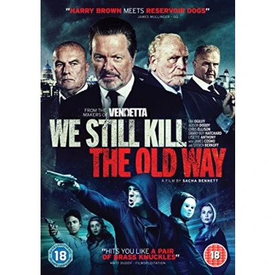 Bild av We Still Kill The Old Way DVD (2014) Ian Ogilvy, Bennett (DIR) Cert 18 Pre Owned Region 2