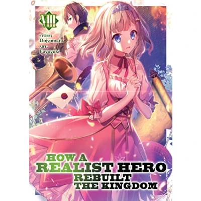 Bild av How a Realist Hero Rebuilt the Kingdom (Light Novel) Vol. 8