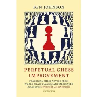 Bild av Perpetual Chess Improvement: Practical Advice from World Class Players and Dedicated Amateurs