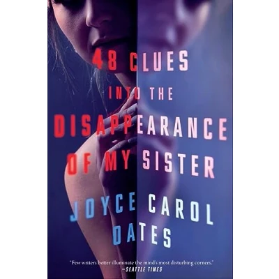 Bild av 48 Clues into the Disappearance of My Sister: Joyce Carol Oates