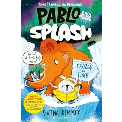 Bild av Pablo and Splash: Frozen in Time: The hilarious kids&#039; graphic novel series about time travelling penguins