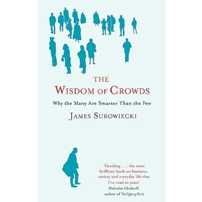 Bild av the Wisdom Of Crowds: Why Many Are Smarter Than Few