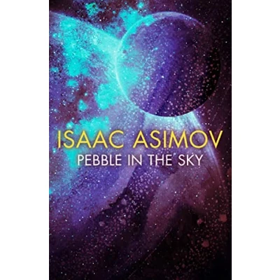 Bild av Pebble in The Sky: groundbreaking classic science fiction novel