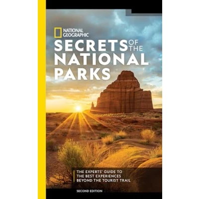 Bild av National Geographic Secrets of the Parks, 2nd Edition: Experts&#039; Guide to Best Experiences Beyond Tourist Trail