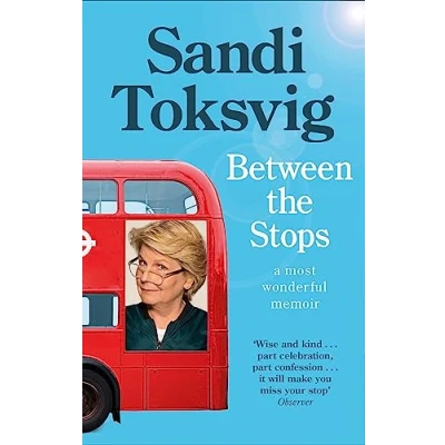 Bild av Between The Stops: View of My Life from Top Number 12 Bus: long awaited memoir star QI and Great British Bake Off