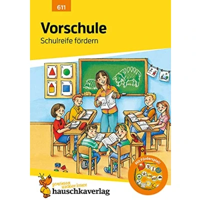 Bild av Vorschule: Schulreife fördern: Übungsprogramm für die Vorschule und 1. Klasse mit herausnehmbarem Lösungsteil, Förderspiel Anlauttabelle: 611