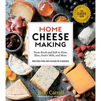 Bild av Home Cheese Making, 4th Edition: From Fresh and Soft to Firm, Blue, Goat&#039;s Milk More; Recipes for 100 Favorite Cheeses