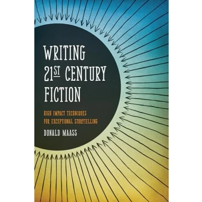 Bild av Writing 21st Century Fiction: High Impact Techniques for Exceptional Storytelling