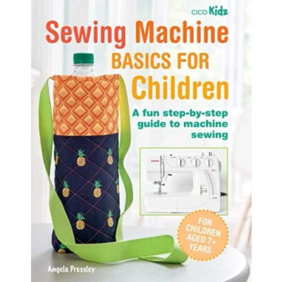 Bild av Sewing Machine Basics for Children: A Fun Step by Guide to