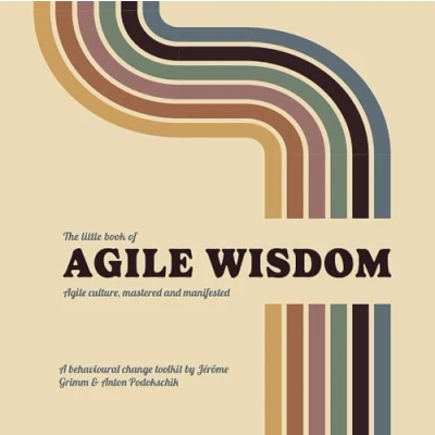Bild av The Little Book of Agile Wisdom: culture mastered and manifested