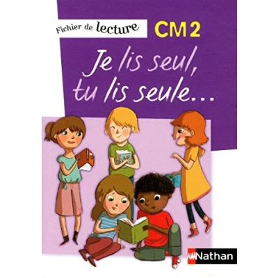 Bild av Je lis seul, tu seule CM2: Fichier de lecture CM2