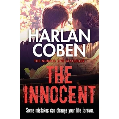 Bild av the Innocent: A gripping thriller from #1 bestselling creator of hit Netflix show Fool Me Once