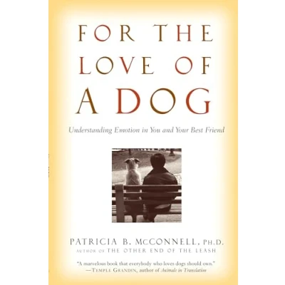 Bild av For the Love of a Dog: Understanding Emotion in You and Your Best Friend