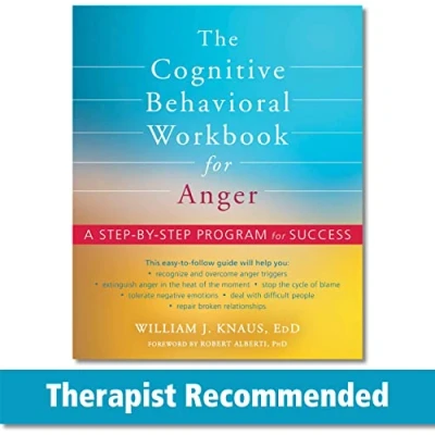 Bild av The Cognitive Behavioral Workbook for Anger: A Step by Program Success