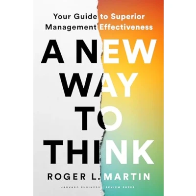 Bild av A New Way to Think: Your Guide Superior Management Effectiveness