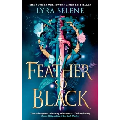 Bild av A Feather So Black: THE NUMBER ONE SUNDAY TIMES BESTSELLER