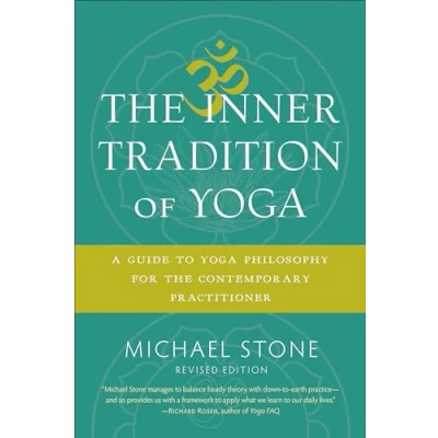 Bild av the Inner Tradition of Yoga: A Guide to Yoga Philosophy for Contemporary Practitioner