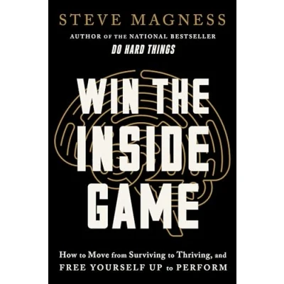 Bild av Win the Inside Game: How to Move from Surviving Thriving, and Free Yourself Up Perform