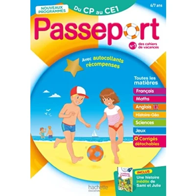 Bild av Passeport Du CP au CE1 6/7 ans Cahier de vacances 2024: Avec une histoire inédite Sami et Julie des autocollants récompenses