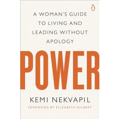 Bild av Power: A Woman&#039;s Guide to Living and Leading Without Apology