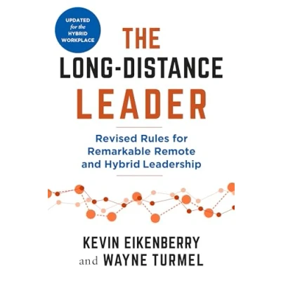 Bild av The Long Distance Leader, Second Edition: Revised Rules for Remarkable Remote and Hybrid Leadership