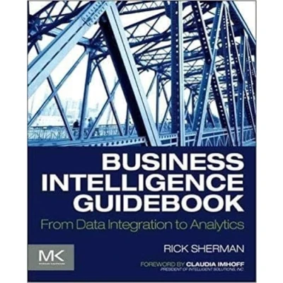 Bild av Business Intelligence Guidebook: From Data Integration to Analytics