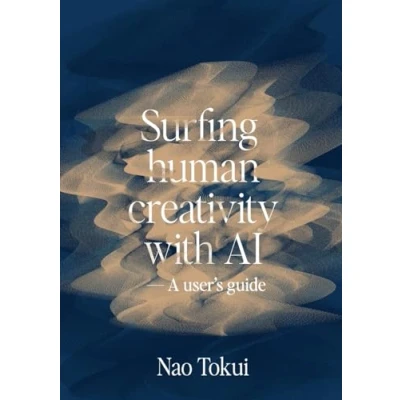 Bild av Surfing human creativity with AI A user&#039;s guide
