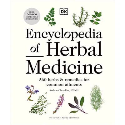Bild av Encyclopedia of Herbal Medicine New Edition: 560 Herbs and Remedies for Common Ailments