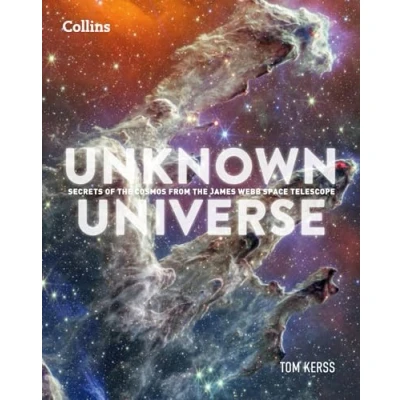 Bild av Unknown Universe: Discover hidden wonders from deep Space unveiled by the James Webb Telescope