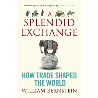 Bild av A Splendid Exchange: How Trade Shaped the World