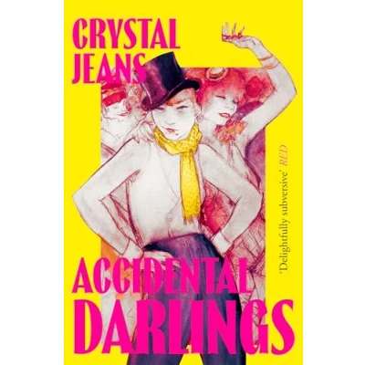 Bild av Accidental Darlings: The darkly hilarious new novel from Polari Prize shortlisted author Crystal Jeans