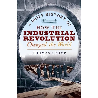 Bild av A Brief History of How the Industrial Revolution Changed World