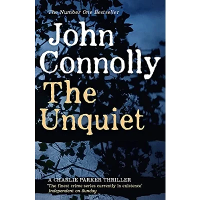 Bild av the Unquiet: Private Investigator Charlie Parker hunts evil in sixth book globally bestselling series