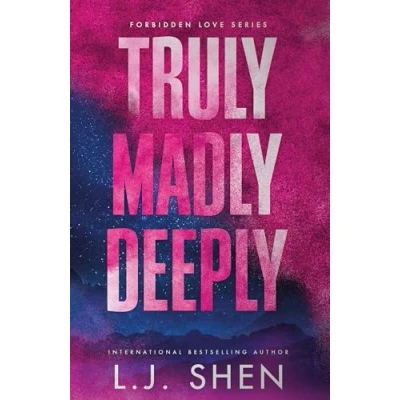 Bild av Truly Madly Deeply: the must read enemies to lovers, best friend’s brother romance that’s intense, spicy, and addictive, from co author of MY DARK ROMEO