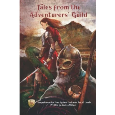 Bild av Tales from the Adventurers&#039; Guild: A Supplement for Four Against Darkness, All Levels