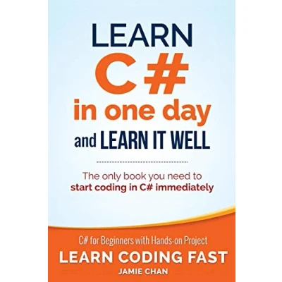 Bild av Learn C# in One Day and It Well: for Beginners with Hands on Project (Learn Coding Fast): 3