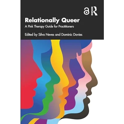 Bild av Relationally Queer: A Pink Therapy Guide for Practitioners