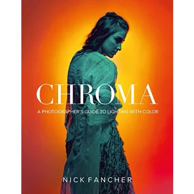 Bild av Chroma: A Photographer&#039;s Guide to Lighting with Color