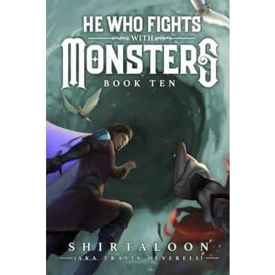 Bild av He Who Fights with Monsters 10: A LitRPG Adventure