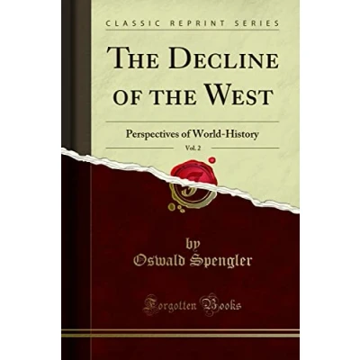 Bild av the Decline of West, Vol. 2: Perspectives World History (Classic Reprint)