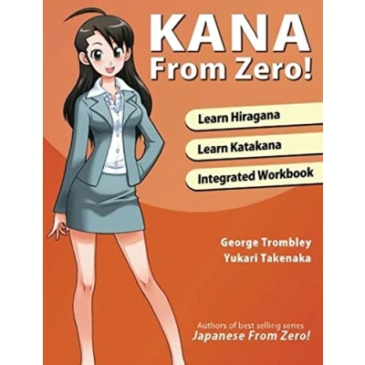 Bild av Kana From Zero!: Learn Japanese Hiragana and Katakana with integrated workbook.