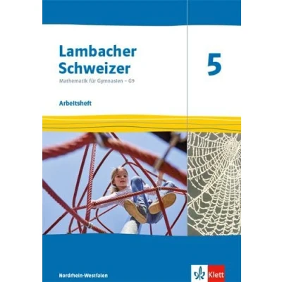 Bild av Lambacher Schweizer Mathematik 5 G9. Arbeitsheft plus Lösungsheft Klasse 5. Ausgabe Nordrhein Westfalen: mit Lösungen