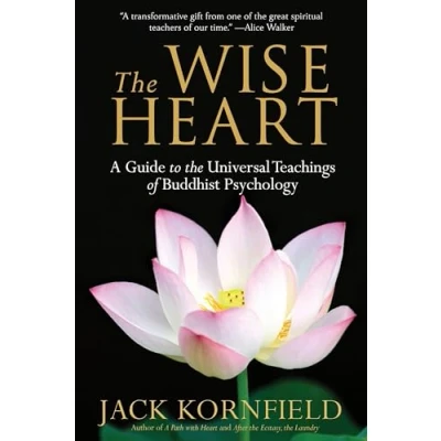 Bild av the Wise Heart: A Guide to Universal Teachings of Buddhist Psychology