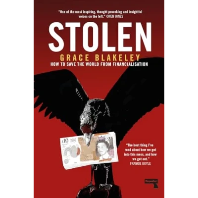 Bild av Stolen: How to Save the World from Financialisation