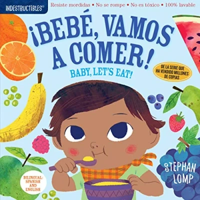 Bild av Indestructibles: Bebé, vamos a comer! / Baby, Let&#039;s Eat!: Chew Proof · Rip Nontoxic 100% Washable (Book for Babies, Newborn Books, Safe to Chew)