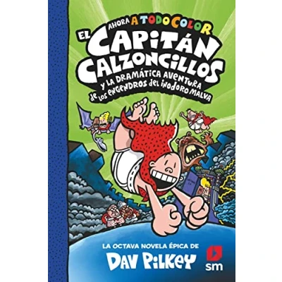 Bild av CACC. 8 EL CAPITÁN CALZONCILLOS Y LA DRAMÁTICA AVENTURA DE LOS ENGENDROS DEL INODORO MALVA