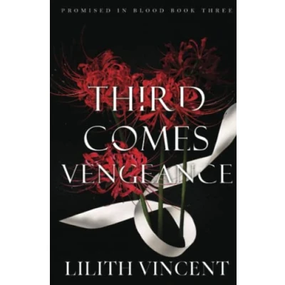 Bild av Third Comes Vengeance: A Mafia Reverse Harem Romance: 3