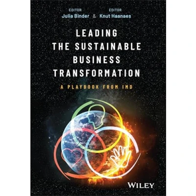 Bild av Leading the Sustainable Business Transformation: A Playbook from IMD