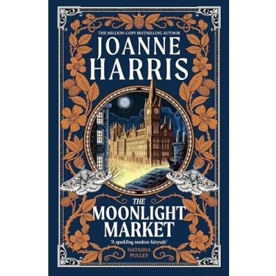 Bild av the Moonlight Market: NEVERWHERE meets STARDUST in this spellbinding new fantasy from million copy bestseller