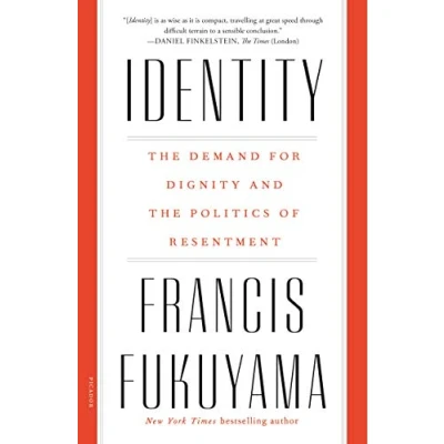 Bild av Identity: the Demand for Dignity and Politics of Resentment